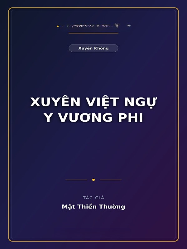 Xuyên Việt Ngự Y Vương Phi