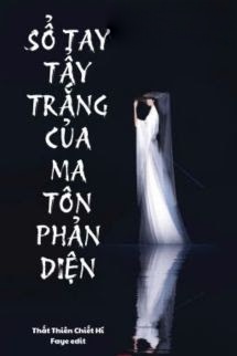 Sổ Tay Tẩy Trắng Của Ma Tôn Phản Diện