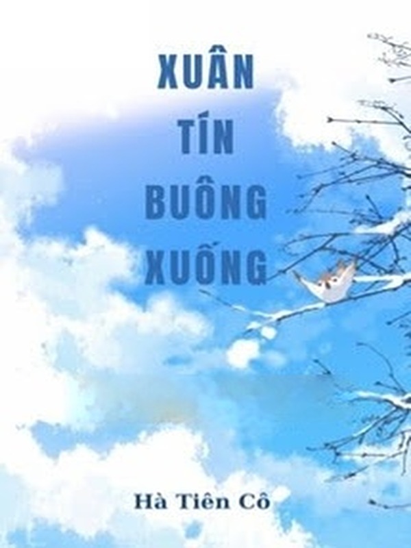 Xuân Tín Buông Xuống - Hà Tiên Cô