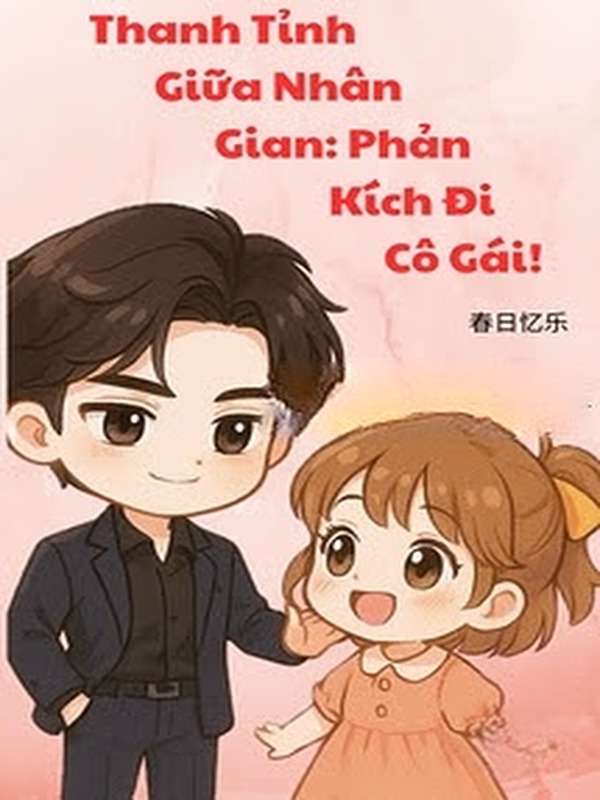 Thanh Tỉnh Giữa Nhân Gian: Phản Kích Đi, Cô Gái!