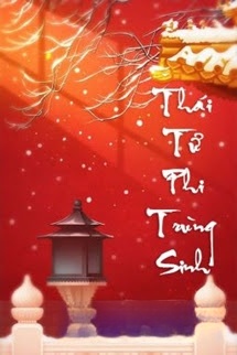 Thái Tử Phi Trùng Sinh