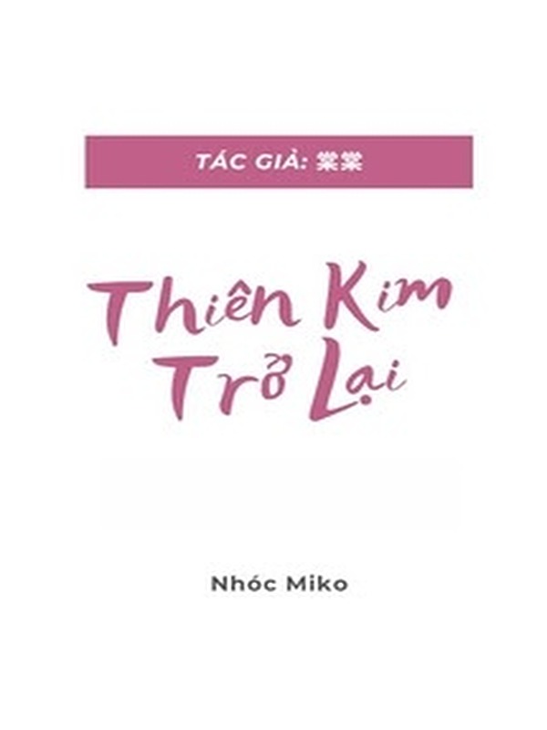 Thiên Kim Trở Lại