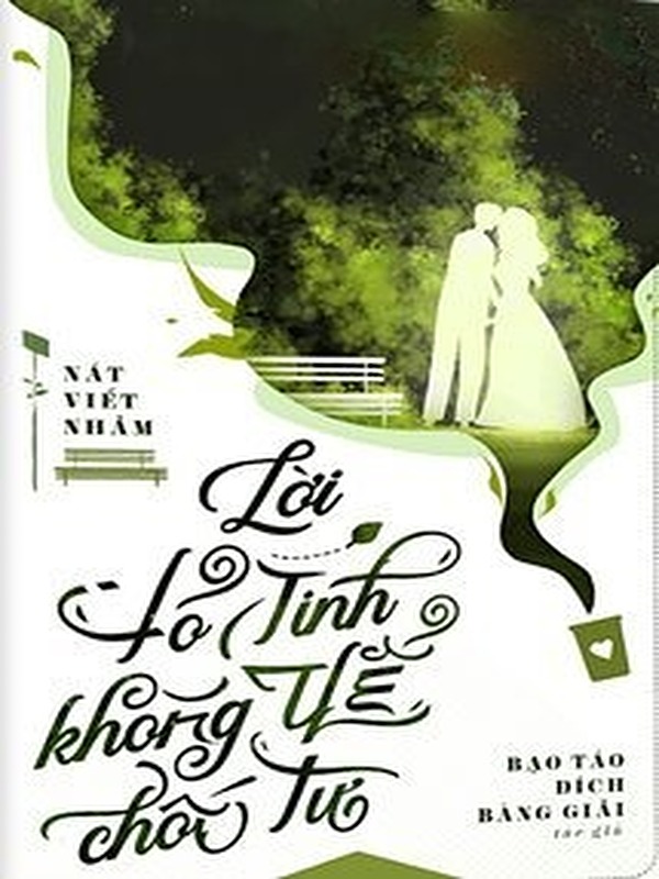 ​Lời Tỏ Tình Không Thể Chối Từ