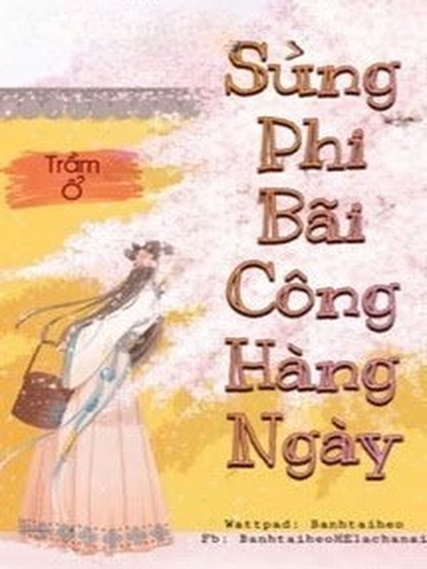 Sủng Phi Bãi Công Hằng Ngày