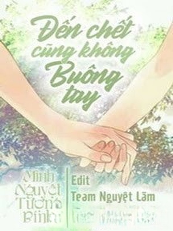 Đến Chết Cũng Không Buông Tay