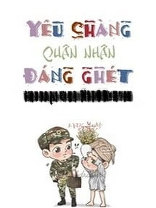 Yêu Chàng Quân Nhân Đáng Ghét