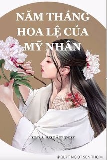 Năm Tháng Hoa Lệ Của Mỹ Nhân