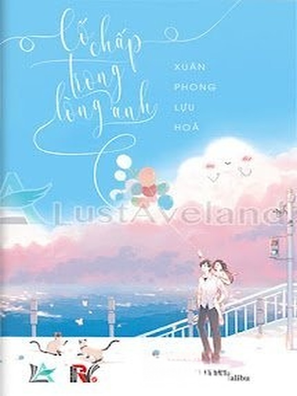 Cố Chấp Trong Lòng Anh