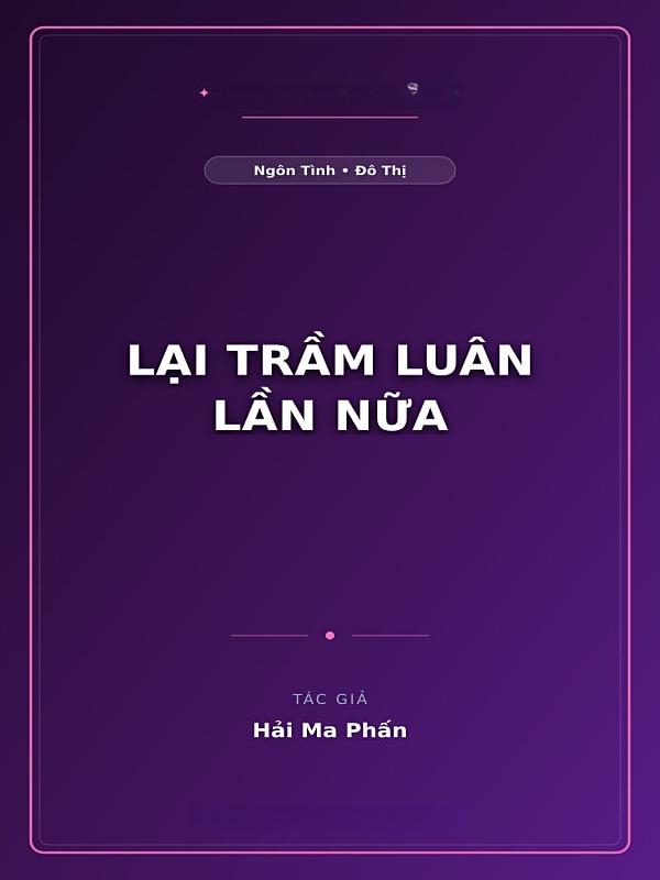 Lại Trầm Luân Lần Nữa