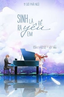 Sinh Ra Là Để Yêu Em