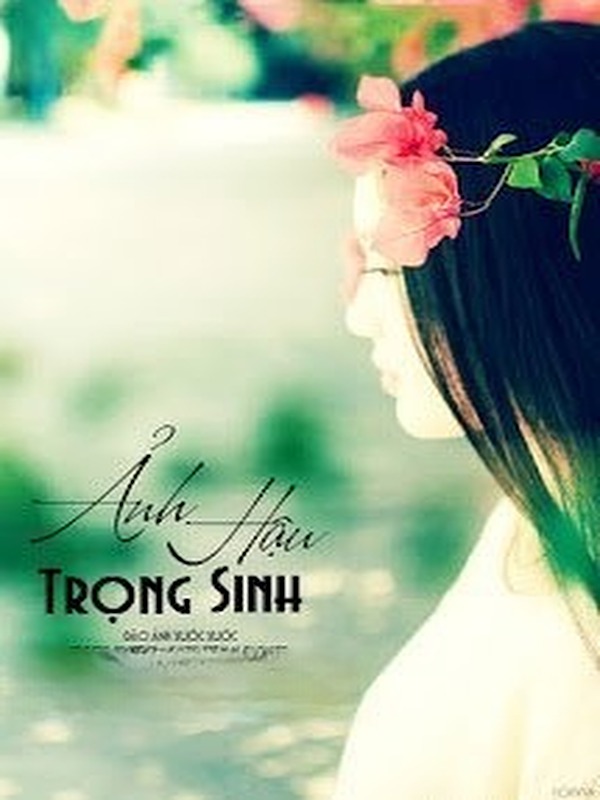 Ảnh Hậu Trọng Sinh