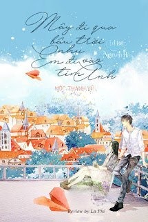 Mây Đi Qua Bầu Trời Như Em Đi Vào Tim Anh