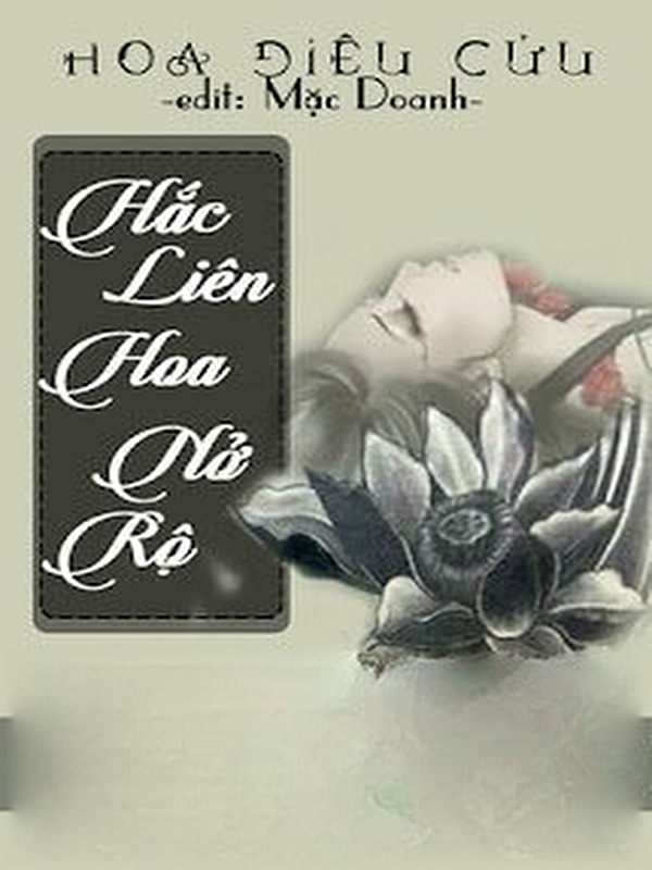 Hắc Liên Hoa Nở Rộ