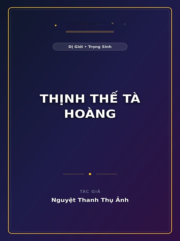 Thịnh Thế Tà Hoàng