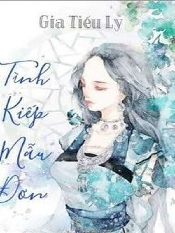 Tình Kiếp Mẫu Đơn