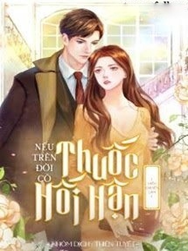 Nếu Trên Đời Có Thuốc Hối Hận