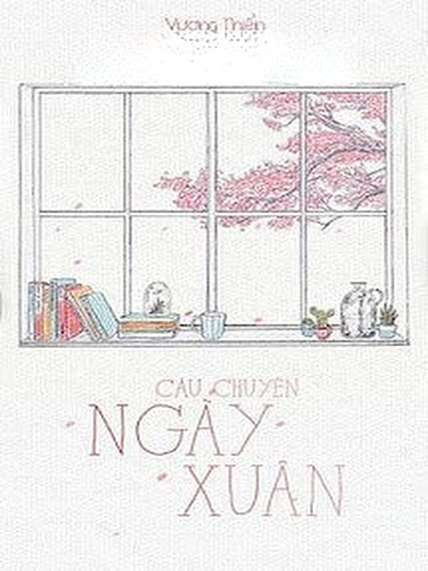 Câu Chuyện Ngày Xuân