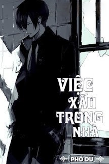 Việc Xấu Trong Nhà