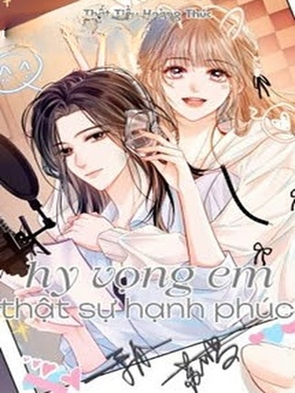 Hy Vọng Em, Thật Sự Hạnh Phúc