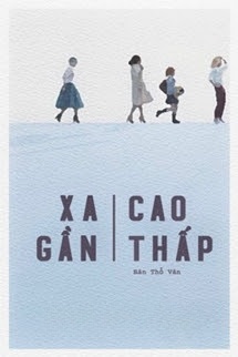 Xa Gần Cao Thấp