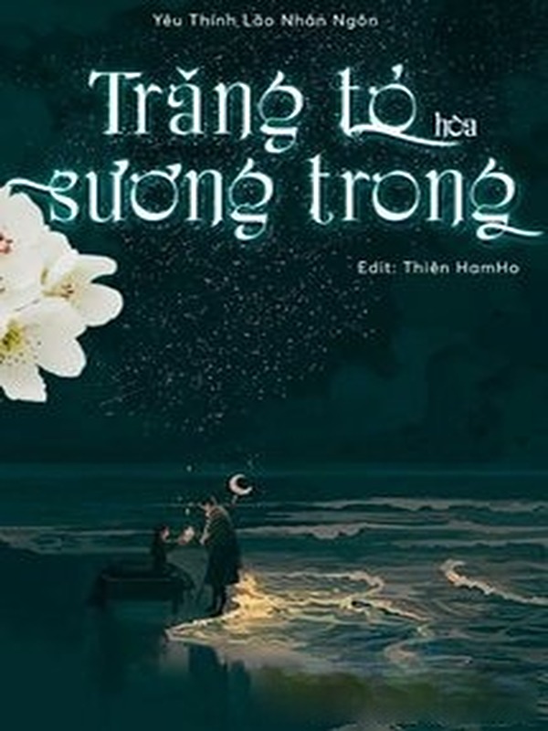 Trăng Tỏ Hòa Sương Trong