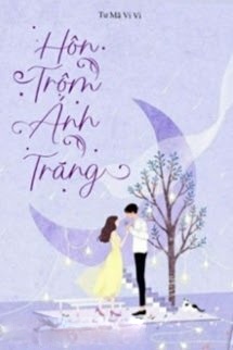 Hôn Trộm Ánh Trăng