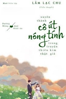 Xuyên Thành Cô Út Nóng Tính Trong Truyện Thiên Kim Thật – Giả