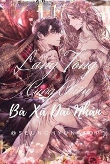 Lăng Tổng Cưng Chiều Bà Xã Đại Nhân