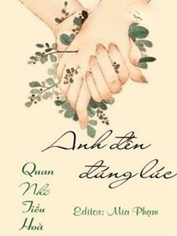 Anh Đến Đúng Lúc