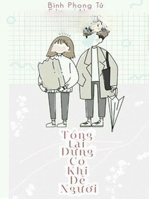 Tổng Tài Đừng Có Khi Dễ Người