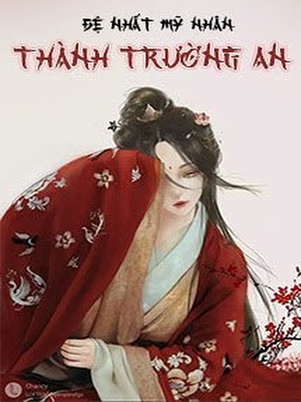 Đệ Nhất Mỹ Nhân Thành Trường An