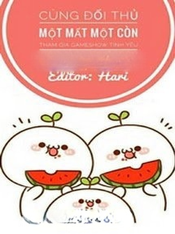 Cùng Đối Thủ Một Mất Một Còn Tham Gia Gameshow Tình Yêu