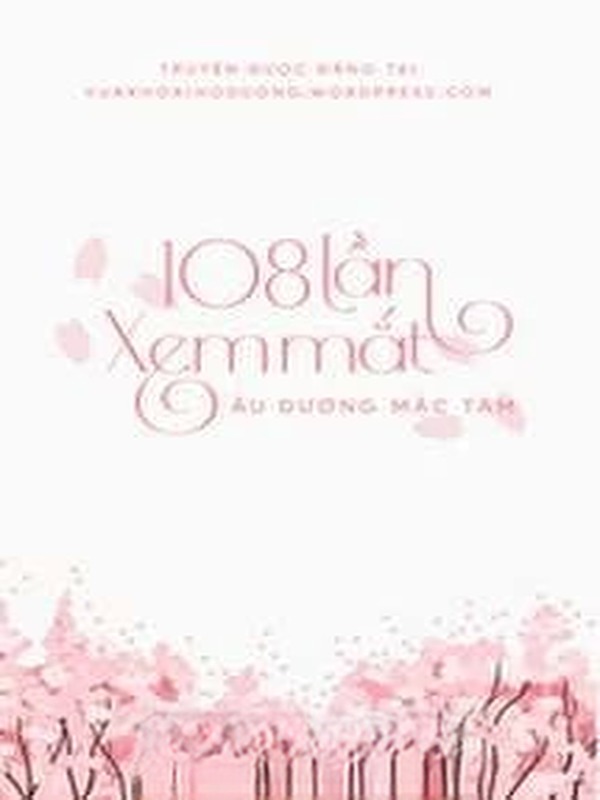 108 Lần Xem Mắt