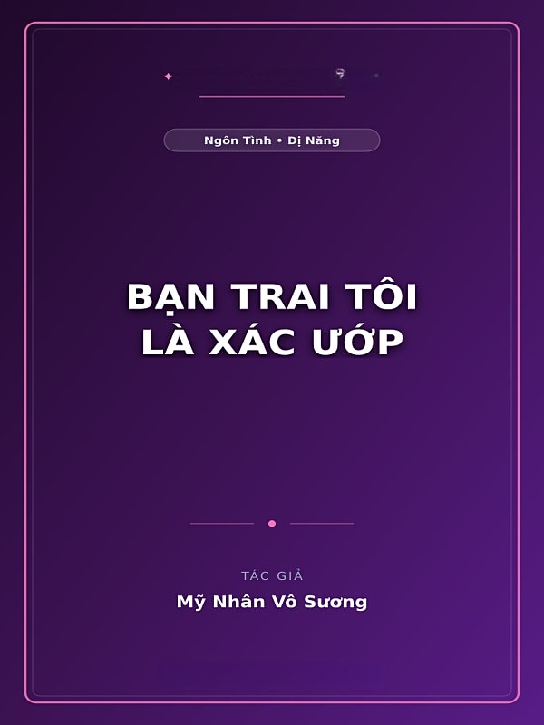 Bạn Trai Tôi Là Xác Ướp