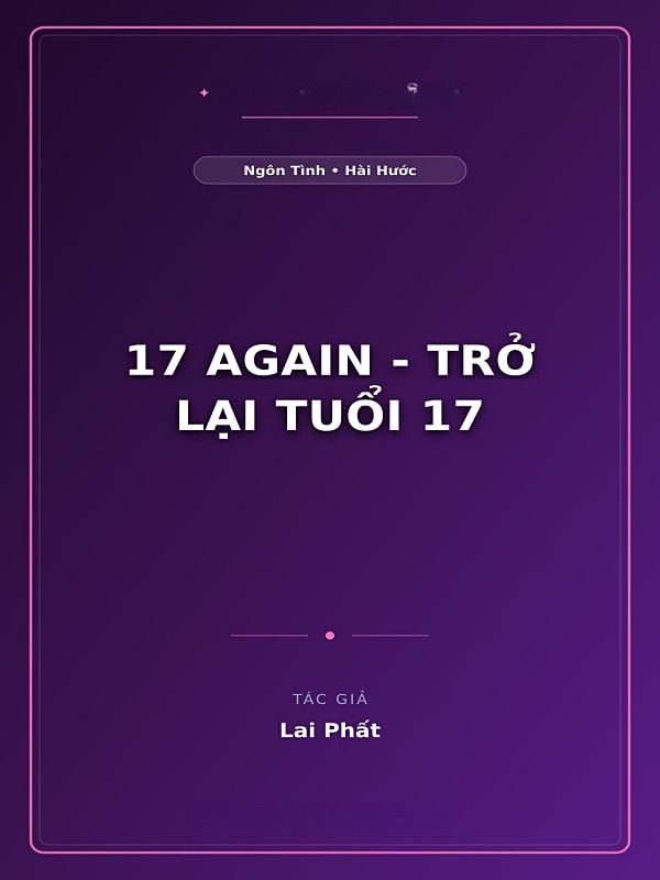 17 Again - Trở Lại Tuổi 17