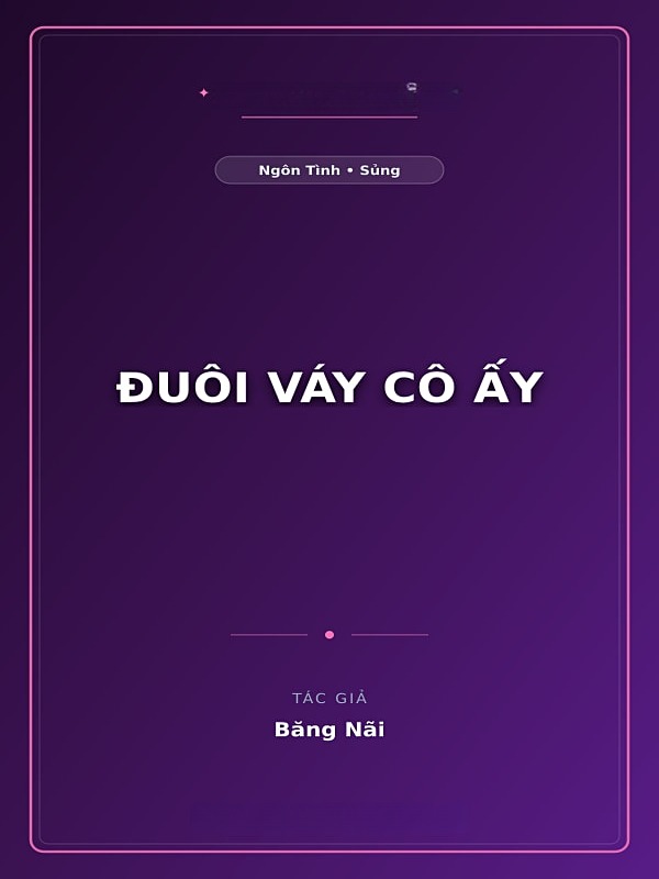 Đuôi Váy Cô Ấy