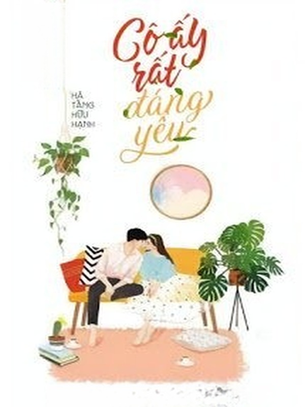 Cô Ấy Rất Đáng Yêu