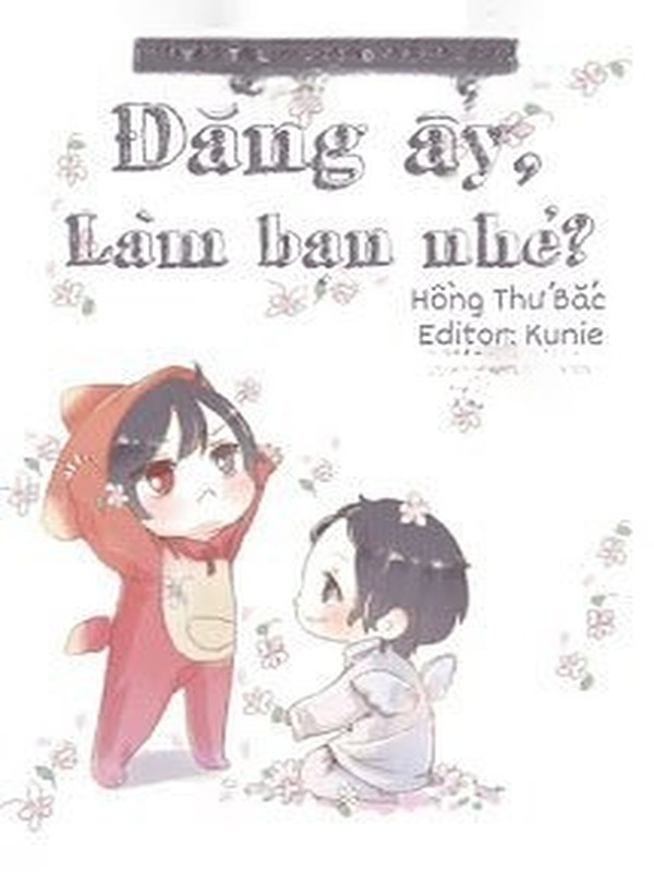 Đằng Ấy, Làm Bạn Nhé?