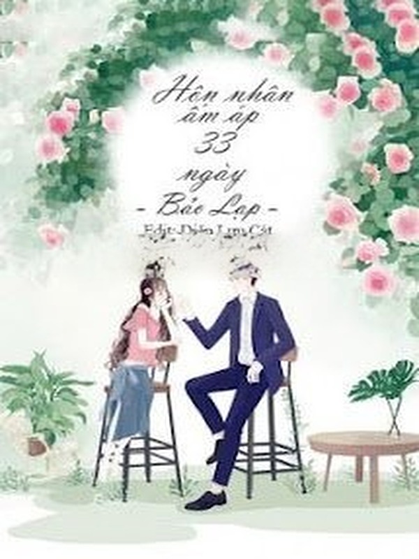 Hôn Nhân Ấm Áp 33 Ngày