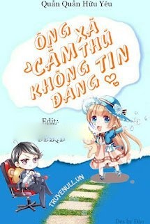 Ông Xã Cầm Thú Không Đáng Tin