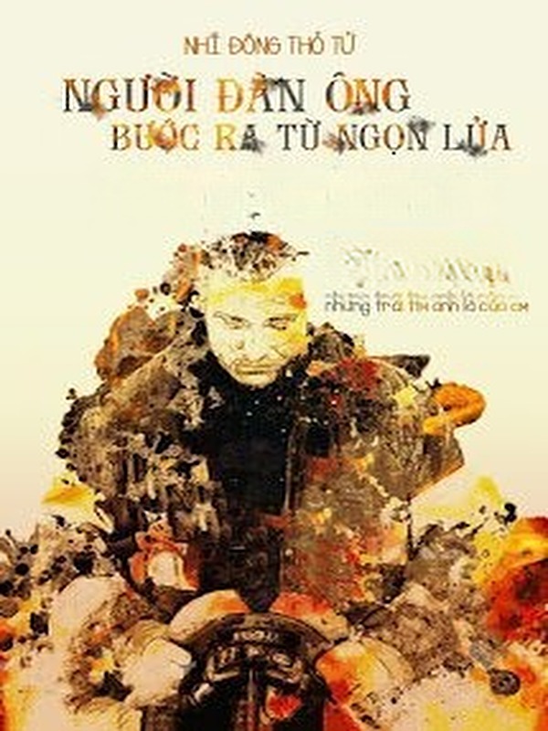 Người Đàn Ông Bước Ra Từ Ngọn Lửa