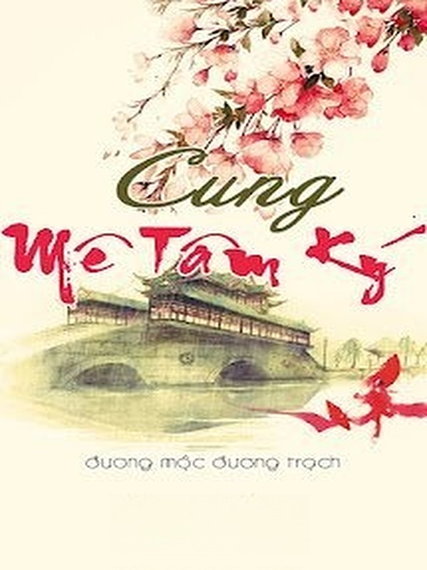 Cung - Mê Tâm Ký
