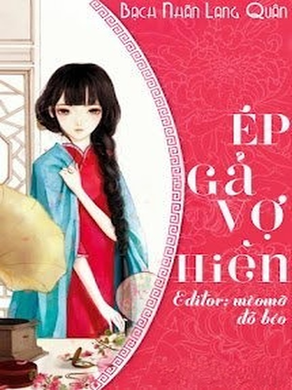 Ép Gả Vợ Hiền