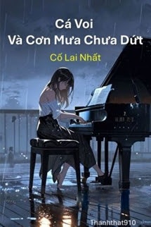 Cá Voi Và Cơn Mưa Chưa Dứt