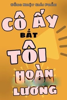 Cô Ấy Bắt Tôi Hoàn Lương - Đông Nhật Giải Phẫu