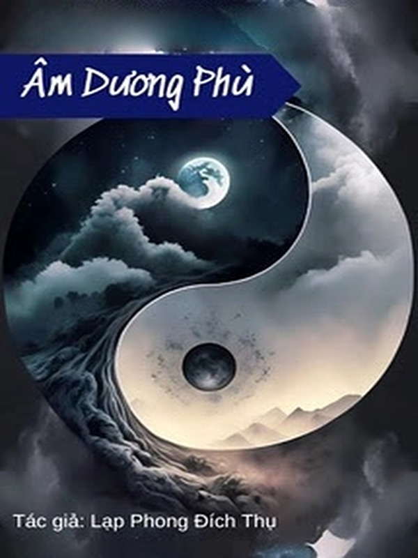 Âm Dương Phù - Lạp Phong Đích Thụ