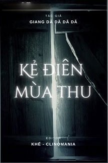 Kẻ Điên Mùa Thu