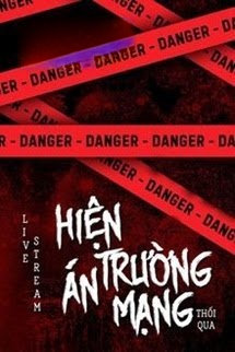 Live Stream Hiện Trường Án Mạng