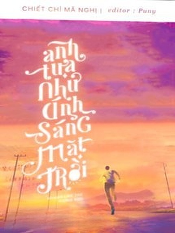 Anh Tựa Như Ánh Sáng Mặt Trời