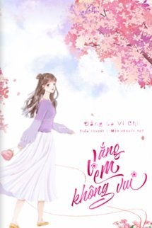 Vắng Em Không Vui